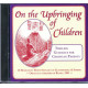 CD - On the Upbringing of Children: Timeless Guidance for Christian Parents