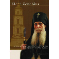 Elder Zenobius:  A Life in Spiritual Continuity with Pre-Revolutionary Russia