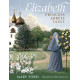 Elizabeth: Princess, Abbess, Saint Elizabeth: Princess, Abbess, Saint