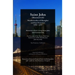 Saint John: Memories of the Living Saint John and Testimonials