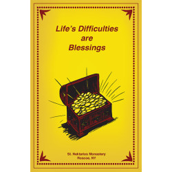 Life's Difficulties are Blessings