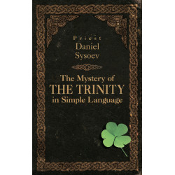 The Mystery of the Trinity in Simple Language