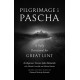 Pilgrimage to Pascha: A Daily Devotional for Great Lent