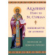 Akathist Hymn to St. Cyprian Hieromartyr of Antioch: Dispeller of Demonic Powers