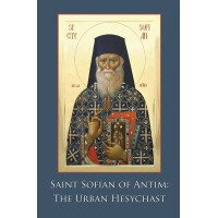 Saint Sofian of Antim: The Urban Hesychast