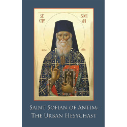 Saint Sofian of Antim: The Urban Hesychast