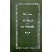 The Order of the Moleben and the Panikhida